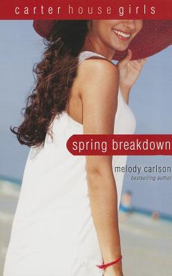 The Spring Breakdown - Carlson, Melody