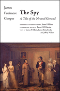 The Spy: A Tale of the Neutral Ground