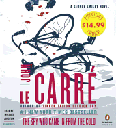 The Spy Who Came in from the Cold: A George Smiley Novel