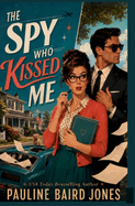 The Spy Who Kissed Me