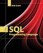 The SQL Programming Language: .