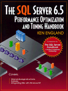 The SQL Server 6 5 Performance Optimization and Tuning Handbook