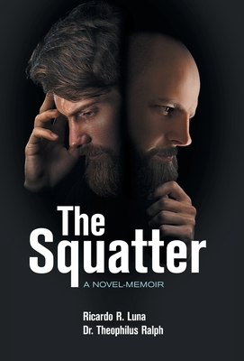 The Squatter - Luna, Roy R