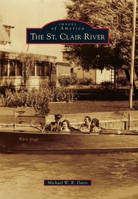 The St. Clair River - Davis, Michael W R