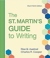 The St. Martin's Guide to Writing, Short Edition