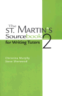 The St. Martin's Sourcebook for Writing Tutors