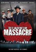 The St. Valentine's Day Massacre