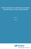 The Stability of the Solar System and of Small Stellar Systems