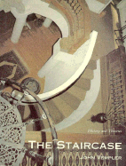 The Staircase: History and Theories