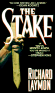 The Stake - Laymon, Richard, and Kensington (Producer)