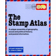 The stamp atlas - Rossiter, Stuart, and Flower, John