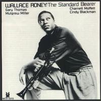 The Standard Bearer - Wallace Roney