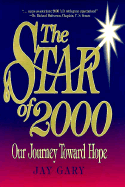 The Star of 2000: Our Journey Toward Hope