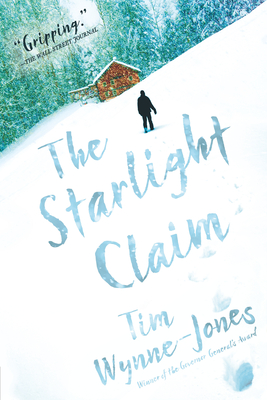 The Starlight Claim - Wynne-Jones, Tim