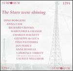 The Stars Were Shining