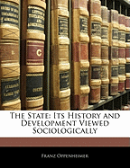 The State: Its History and Development Viewed Sociologically