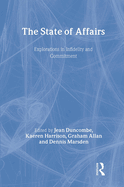 The State of Affairs: Explorations in Infidelity and Commitment