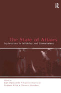 The State of Affairs: Explorations in Infidelity and Commitment