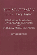 The Statesman: By Sir Henry Taylor