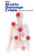 The Statin Damage Crisis