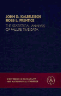 The Statistical Analysis of Failure Time Data