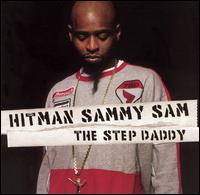 The Step Daddy [Clean] - Hitman Sammy Sam
