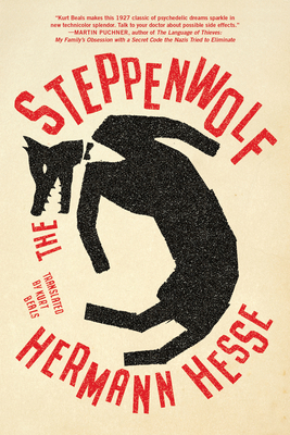 The Steppenwolf - Hesse, Hermann, and Beals, Kurt (Translated by)