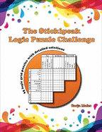 The Stickipeak Logic Puzzle Challenge: 65 logic grid puzzles with detailed solutions