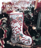 The Stockings Were Hung