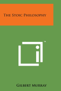 The Stoic Philosophy