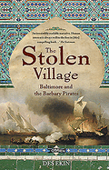 The Stolen Village: Baltimore and the Barbary Pirates
