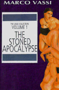 The Stoned Apocalypse