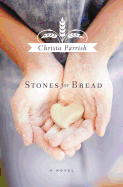 The Stones for Bread