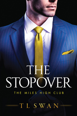 The Stopover - Swan, T L
