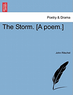 The Storm. [A Poem.]