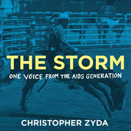 The Storm: One Voice from the AIDS Generation