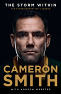 The Storm Within: The autobiography of a legend