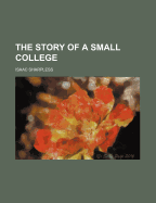 The Story of a Small College