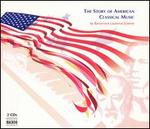 The Story of American Classical Music