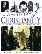 The Story of Christianity