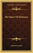 The Story of Florence