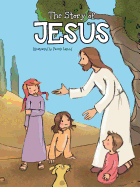 The Story of Jesus
