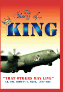 The Story of ... King: That Others May Live