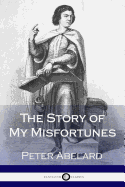 The Story of My Misfortunes