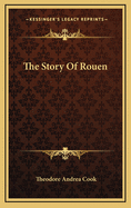 The Story of Rouen