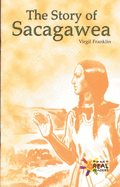 The Story of Sacagawea