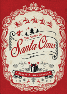 The Story of Santa Claus
