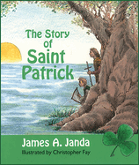 The Story of St. Patrick