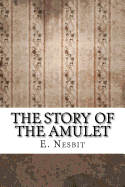 The Story of the Amulet