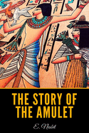 The Story of the Amulet